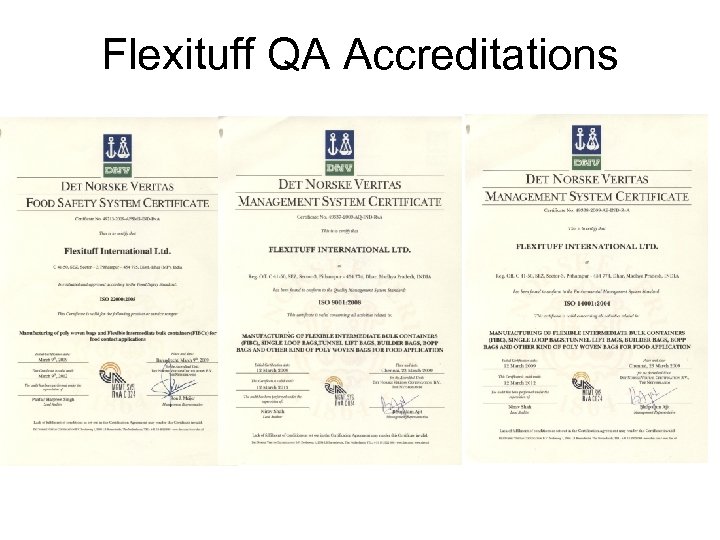 Flexituff QA Accreditations 