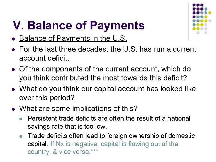 V. Balance of Payments l l l Balance of Payments in the U. S.