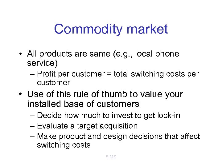 Commodity market • All products are same (e. g. , local phone service) –