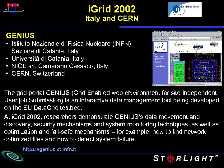 i. Grid 2002 Italy and CERN GENIUS • Istituto Nazionale di Fisica Nucleare (INFN),