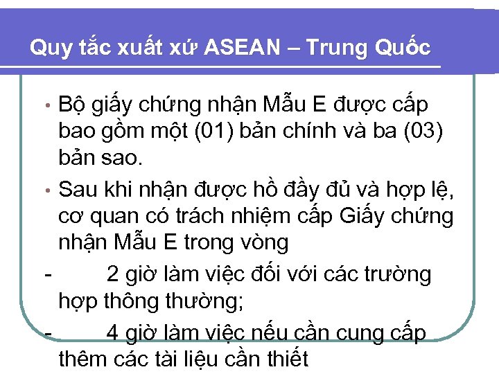 Quy tắc xuất xứ ASEAN – Trung Quốc Bộ giấy chứng nhận Mẫu E
