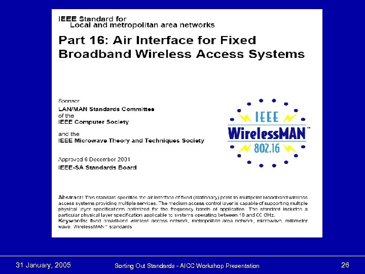 31 January, 2005 Sorting Out Standards - AICC Workshop Presentation 26 