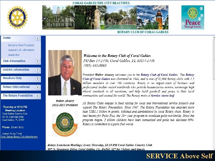 PETS - Club Presidents DACdb Presents Optional Club Premium Modules! SERVICE Above Self 