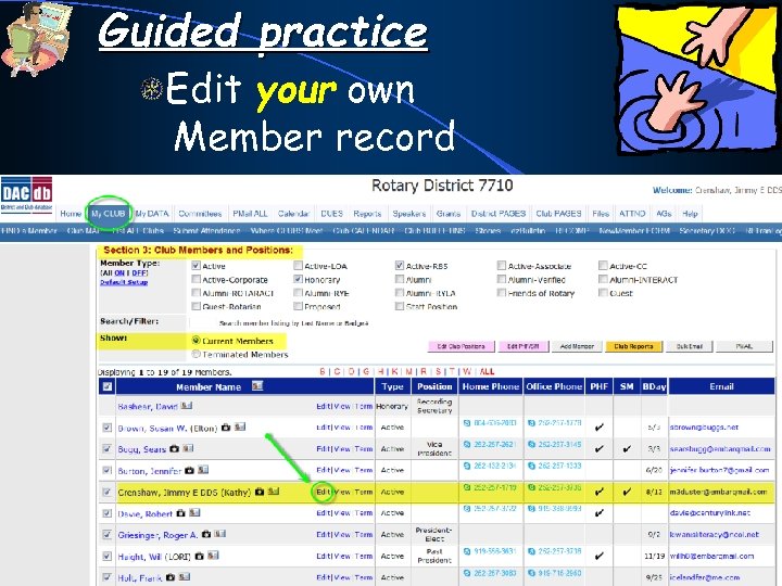 Guided practice Edit your own Member record 