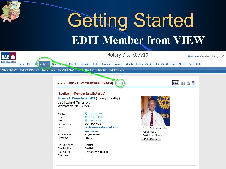 Getting Started EDIT Member from VIEW 