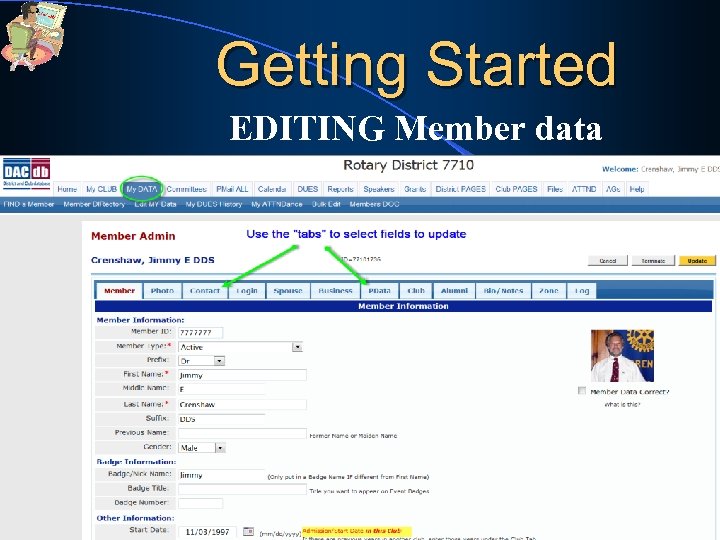 Getting Started EDITING Member data 