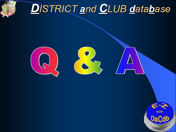 DISTRICT and CLUB database 