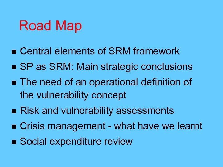Road Map n Central elements of SRM framework n SP as SRM: Main strategic