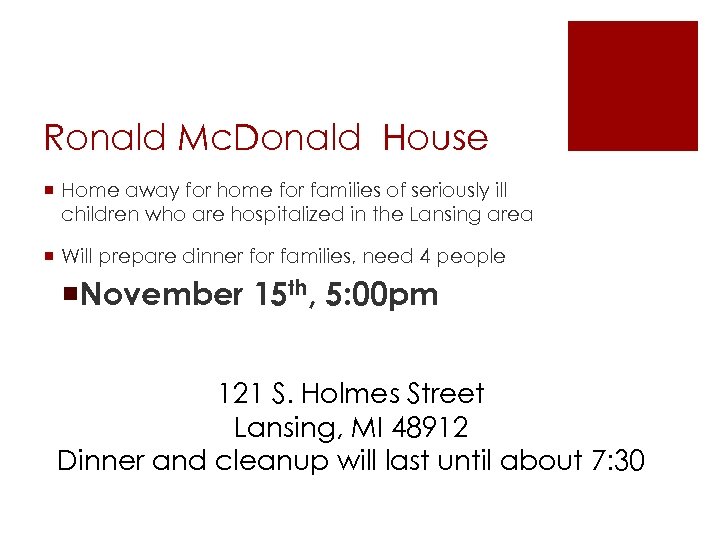 Ronald Mc. Donald House ¡ Home away for home for families of seriously ill