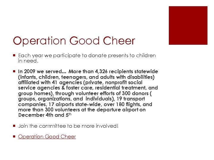 Operation Good Cheer ¡ Each year we participate to donate presents to children in