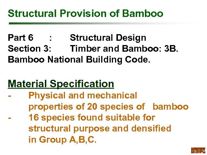 Structural Provision of Bamboo Part 6 : Structural Design Section 3: Timber and Bamboo: