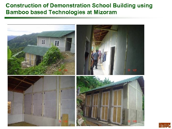 Construction of Demonstration School Building using Bamboo based Technologies at Mizoram 