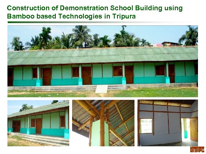 Construction of Demonstration School Building using Bamboo based Technologies in Tripura 