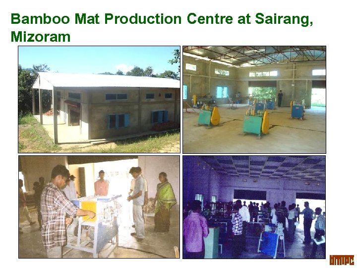 Bamboo Mat Production Centre at Sairang, Mizoram 