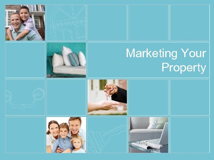 Marketing Your Property 
