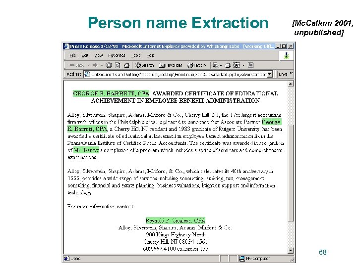 Person name Extraction [Mc. Callum 2001, unpublished] 68 