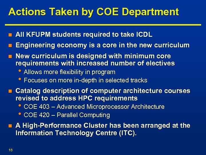 Actions Taken by COE Department n All KFUPM students required to take ICDL n