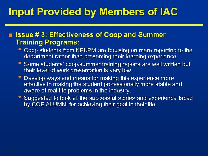 Input Provided by Members of IAC n Issue # 3: Effectiveness of Coop and