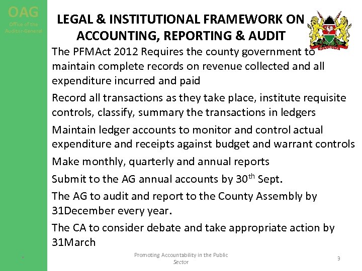 OAG Office of the Auditor-General LEGAL & INSTITUTIONAL FRAMEWORK ON ACCOUNTING, REPORTING & AUDIT