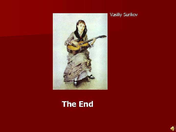 Vasiliy Surikov The End 