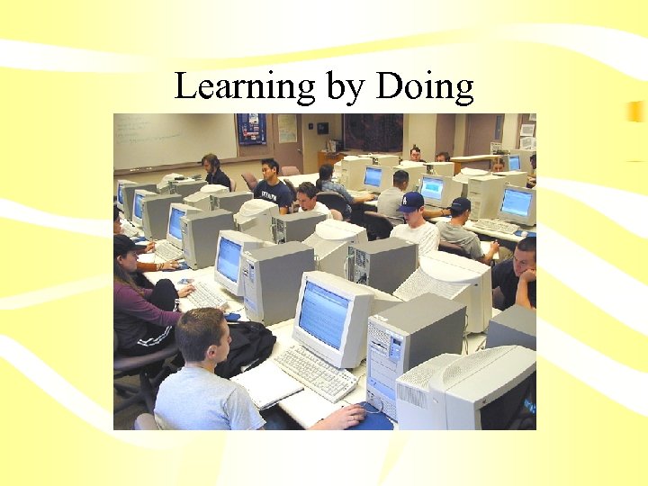Learning by Doing 
