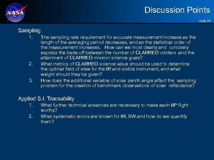 Discussion Points Slide 29 Sampling 1. 2. 3. The sampling rate requirement for accurate