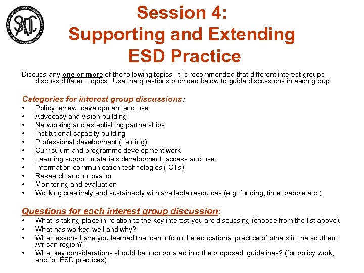 Session 4: Supporting and Extending ESD Practice Discuss any one or more of the