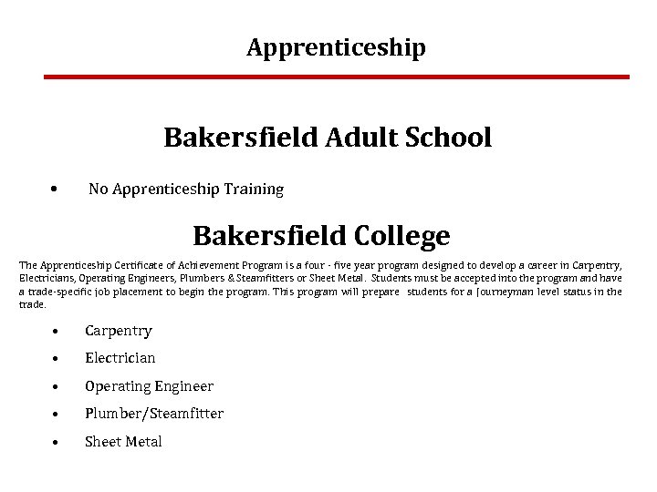 Apprenticeship Bakersfield Adult School • No Apprenticeship Training Bakersfield College The Apprenticeship Certificate of