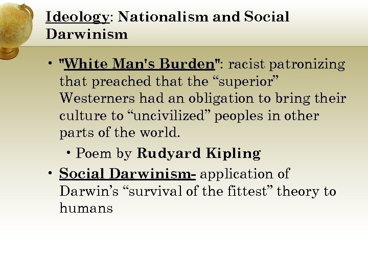 Ideology: Nationalism and Social Darwinism • 