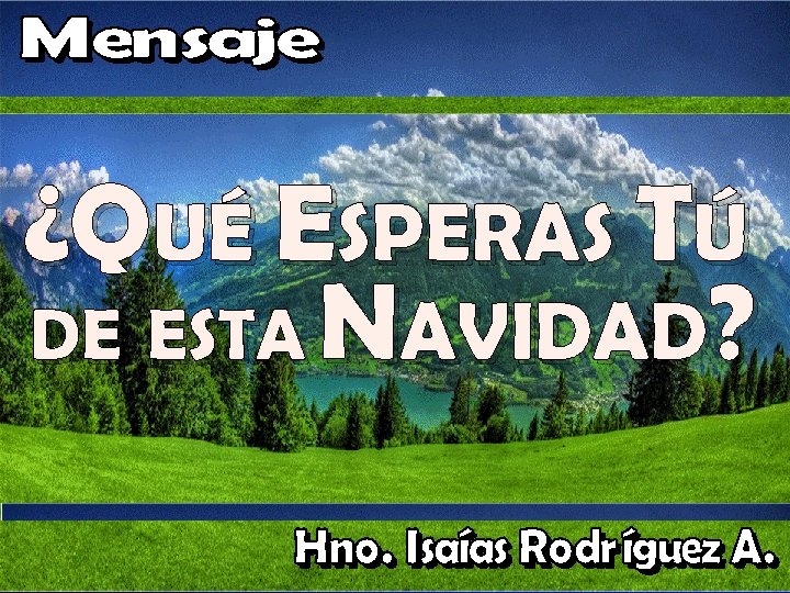 ¿QUÉ ESPERAS TÚ DE ESTA NAVIDAD? 