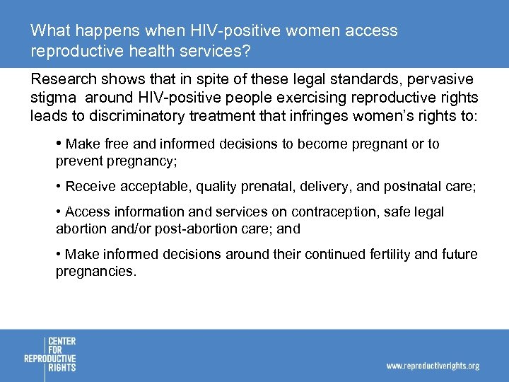 What happens when HIV-positive women access reproductive health services? Research shows that in spite