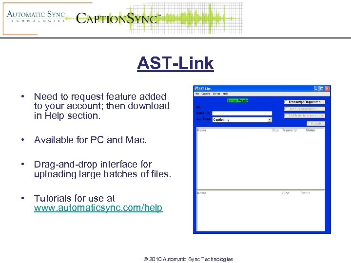 AST-Link • Need to request feature added to your account; then download in Help