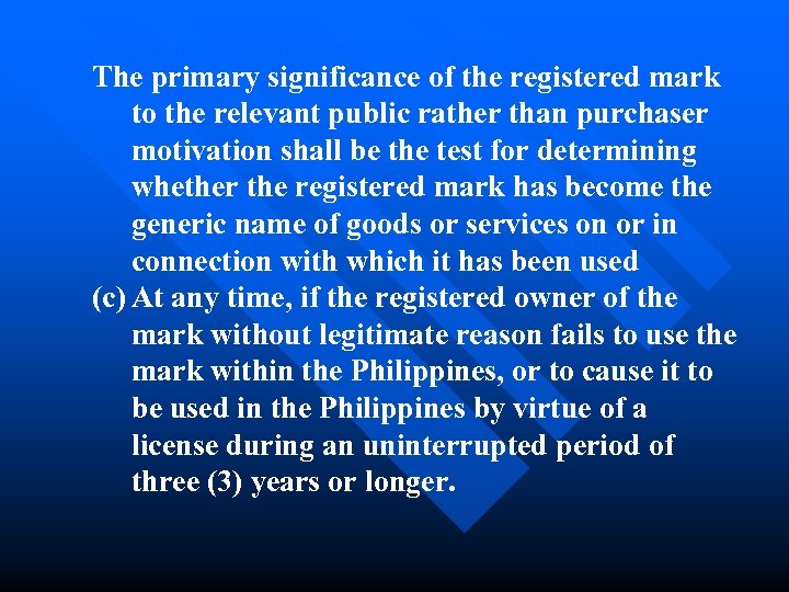 The primary significance of the registered mark to the relevant public rather than purchaser