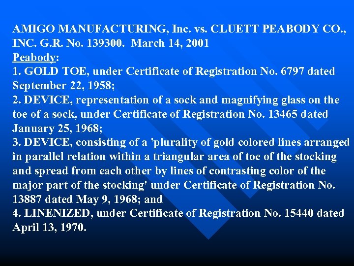 AMIGO MANUFACTURING, Inc. vs. CLUETT PEABODY CO. , INC. G. R. No. 139300. March