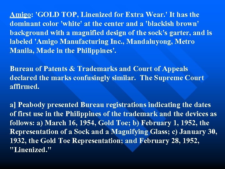 Amigo: 'GOLD TOP, Linenized for Extra Wear. ' It has the dominant color 'white'