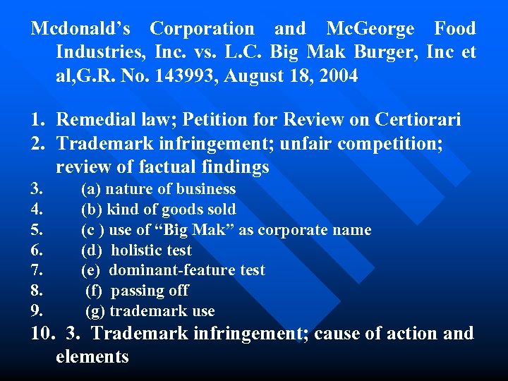 Mcdonald’s Corporation and Mc. George Food Industries, Inc. vs. L. C. Big Mak Burger,