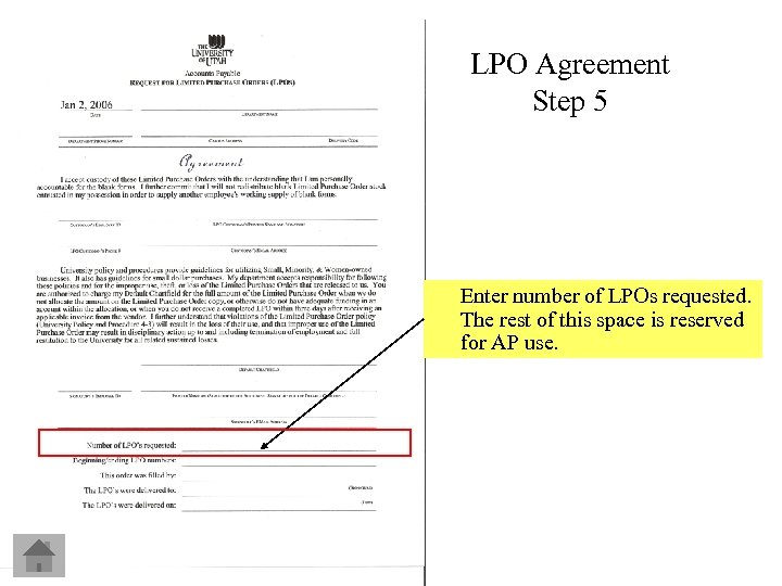 LPO Agreement Step 5 Enter number of LPOs requested. The rest of this space