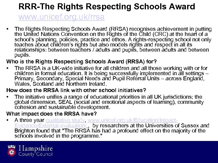 RRR-The Rights Respecting Schools Award www. unicef. org. uk/rrsa • The Rights Respecting Schools