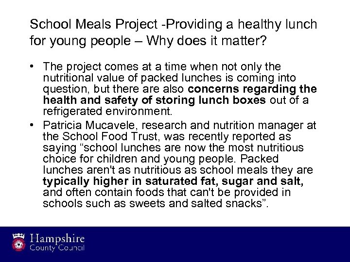 School Meals Project -Providing a healthy lunch for young people – Why does it