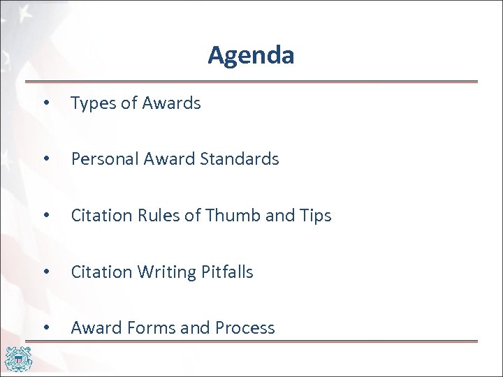 Agenda • Types of Awards • Personal Award Standards • Citation Rules of Thumb