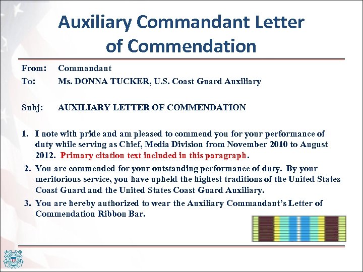 Auxiliary Commandant Letter of Commendation From: Commandant To: Ms. DONNA TUCKER, U. S. Coast