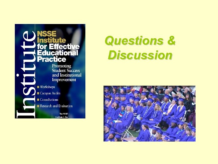 Questions & Discussion 