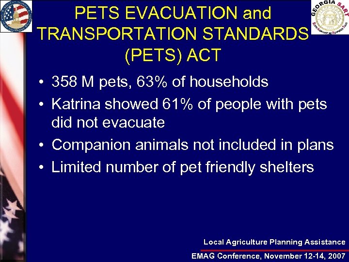 PETS EVACUATION and TRANSPORTATION STANDARDS (PETS) ACT • 358 M pets, 63% of households