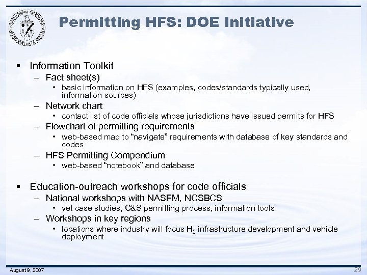 Permitting HFS: DOE Initiative § Information Toolkit – Fact sheet(s) • basic information on