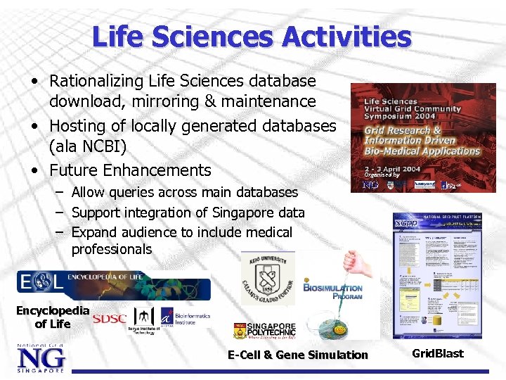 Life Sciences Activities • Rationalizing Life Sciences database download, mirroring & maintenance • Hosting