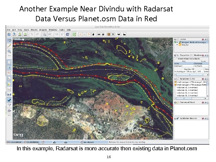 Another Example Near Divindu with Radarsat Data Versus Planet. osm Data in Red In