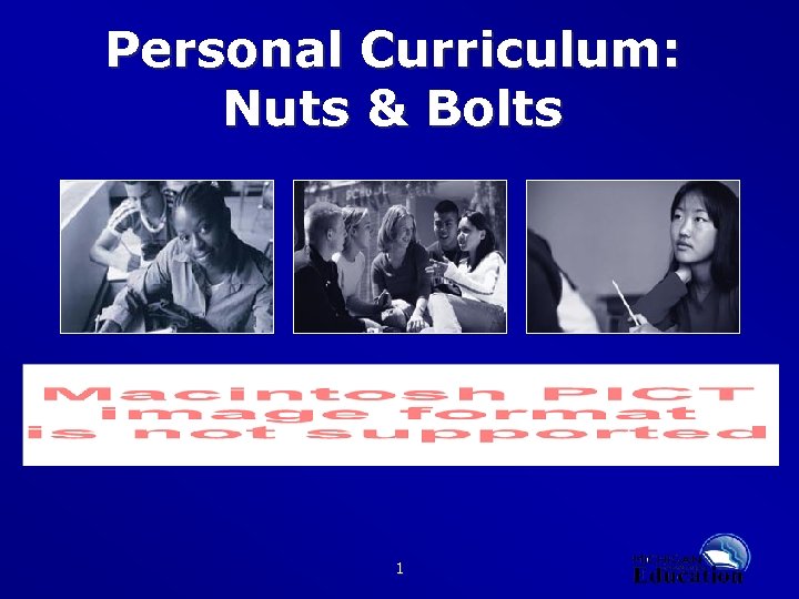 Personal Curriculum: Nuts & Bolts 1 