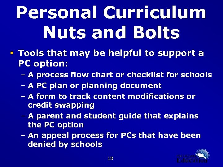 Personal Curriculum Nuts and Bolts § Tools that may be helpful to support a