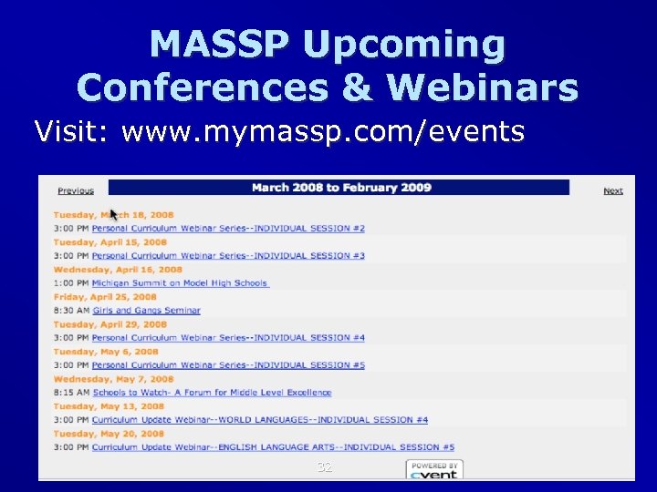 MASSP Upcoming Conferences & Webinars Visit: www. mymassp. com/events 32 