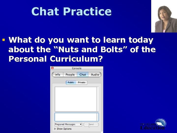 Chat Practice § What do you want to learn today about the “Nuts and